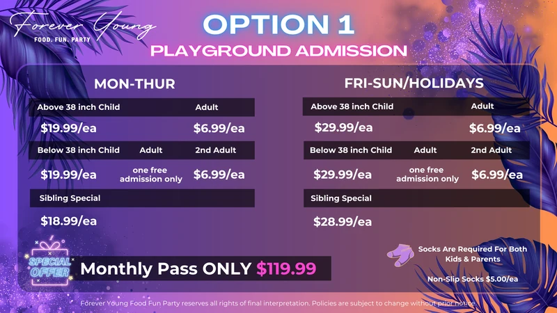 Forever Young playground admission pricing chart